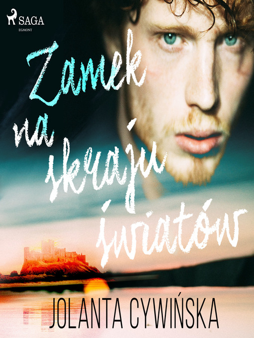 Title details for Zamek na skraju światów by Jolanta Cywińska - Wait list